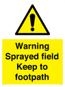 warning-sprayed-field-keep-to-footpath~